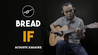 [Karaoke] IF - Bread/David Gates (Acoustic Guitar Version with Lyrics on Screen)