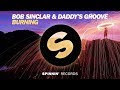 Bob Sinclar & Daddy's Groove - Burning (Extended Mix)