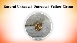 🌼Natural Unheated Untreated Yellow Zircon Size, Shape \u0026 Price 📱9811352177