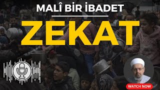 MALÎ BİR İBADET: ZEKÂT