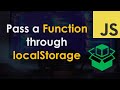 How to Store and Retrive a Function from localStorage | JavaScript Tutorial