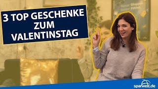 TOP 3: VALENTINSTAGS-GESCHENKE!