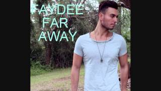 Faydee   Far Away (new song 2014)