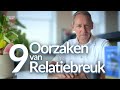 9 Oorzaken Relatiebreuk