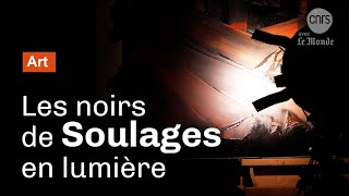 Soulages : au cœur de la peinture | Reportage CNRS