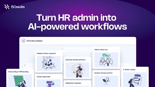 Turn HR admin into AI-powered workflows with 50skills