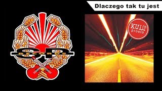 KULT - Dlaczego tak tu jest [OFFICIAL AUDIO]