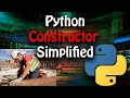 Python Constructor absolutely demystified & simplified in 8 Minutes | Python Magic Method __init__()