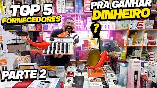 TOP 5 FORNECEDORES DE UTILIDADE DO LAR, ELETRÔNICOS E VARIEDADES NA 25 DE MARÇO E BRÁS - SP! PARTE 2