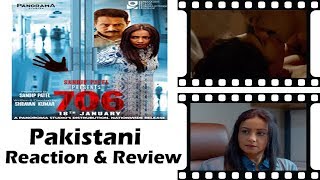 706 Teaser | Pakistani Reacts | Hindi Movie | Divya Dutta | Atul Kulkarni | Raayo | Mohan Agashe