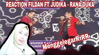 REACTION FILDAN FT JUDIKA - RANA DUKA, SUARANYA MENGGELEGAR EUYYY