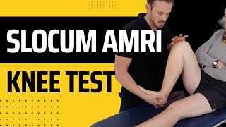 Slocum AMRI Knee Test