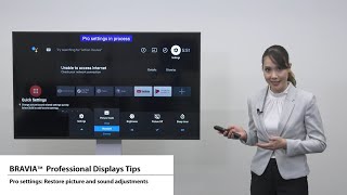 BRAVIA 4K Professional Displays Tips - Pro settings: Restore picture and sound adjustments