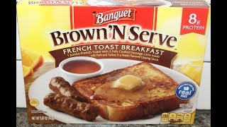 Banquet Brown ‘N Serve: French Toast Breakfast Review