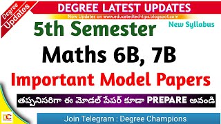 DEGREE 5TH SEM MATHS 6B 7B IMPORTANT MODEL PAPERS || DEGREE 5TH SEMESTER  MATHS EXAMS PREPARATION