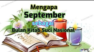 Mengapa bulan September ditetapkan sbg Bulan Kita Suci Nasional//Albert Kwuta