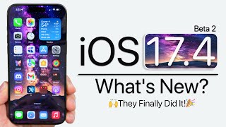 iOS 17.4 Beta 2 is Out! - What's New?