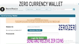 ZERO CURRENCY  WALLET SEND AND RECEIVE ZER COINS