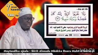 Moytandi kou Ndialo /Ci Aye Lérame Yu Ame Solo /Par Serigne Ahmadou Mbacké Darou Mouhty