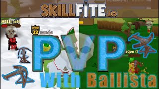 Skillfite.io - PVP With Ballista