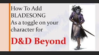 How To Add Bladesong To Character On D&D Beyond
