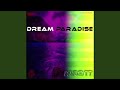 Dream Paradise (Original Mix)