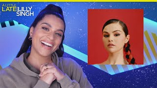 Selena Gomez Deserves Your Respect | A Little Late with Lilly Singh