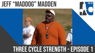 Three Cycle Strength Episode 1 - Jeff Madden - Building A Profession
