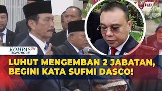 Penjelasan Sufmi Dasco Soal Luhut Binsar Pandjaitan Jabat Penasihat Presiden \u0026 Ketua Dewan Ekonomi