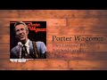 porter wagoner they listened while you said goodbye