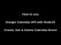 Google Calendar API with NodeJS | Step by Step | Create, List, & Delete Google Calendar Events