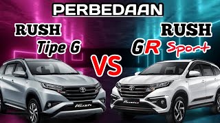 Perbedaan Toyota Rush GR Sport 2022 dan Toyota Rush G Terbaru