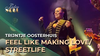 Ladies of Soul 2016 | Feel Like Making Love / Streetlife - Trijntje Oosterhuis & Candy Dulfer