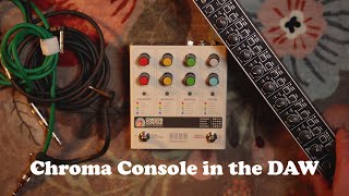 How to use the Chroma Console as a Hardware Plugin / Outboard Effects in your DAW