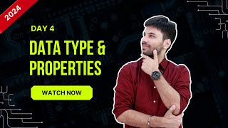 Hello Python Day-4 | Data Types and Properties