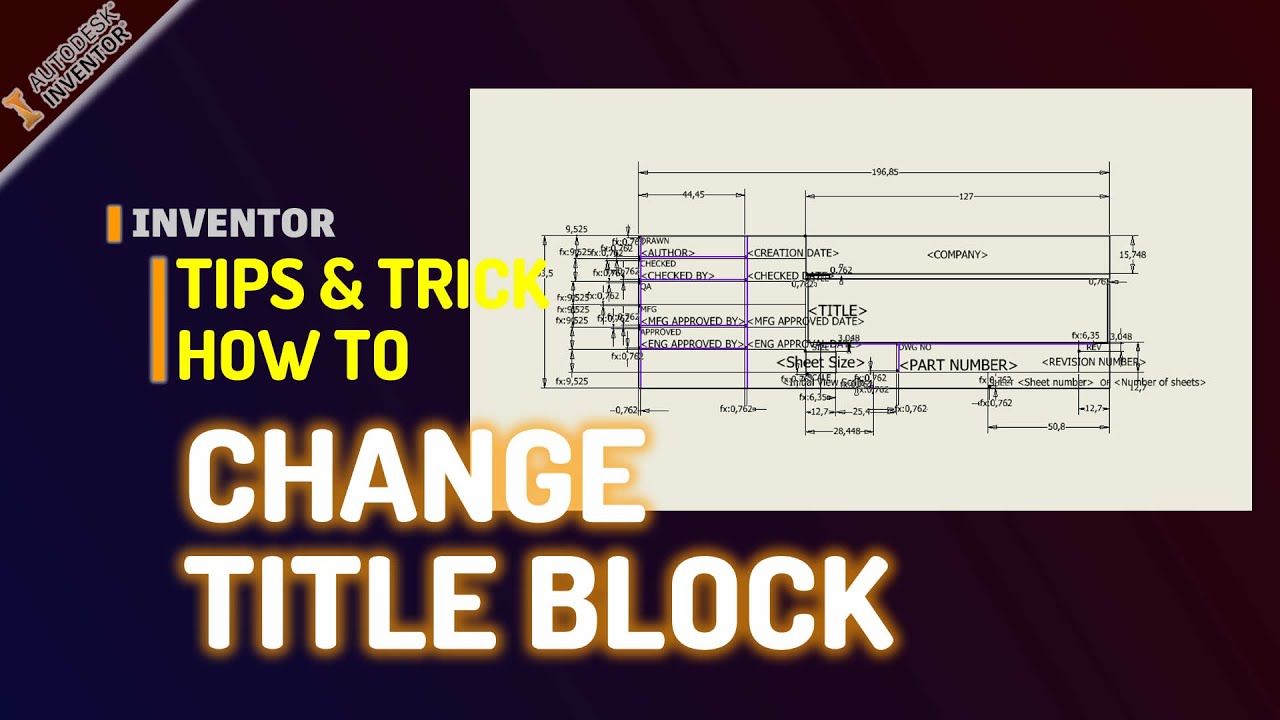 Inventor How To Change Title Block Youtube