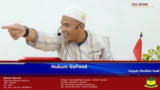 Hukum GO FOOD - Ustadz Kholiful Hadi