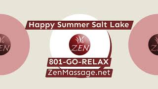 Summertime Relaxation - Zen Massage Salt Lake