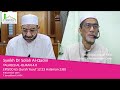 Episod 65 - Talaqqi Al Quran 4.0 bersama Syeikh Dr Solah al-Qadiri