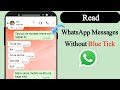 How to read WhatsApp messages without blue tick