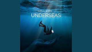 Underseas (feat. GDS)