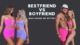 BEST FRIEND VS BOYFRIEND - Who Knows Me Better ?