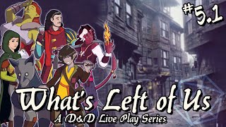 What's Left of Us s1 Ep:5.1 | A Place To Grow Pt 1