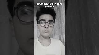 “Artık 2028'e daha yakınız” #shorts