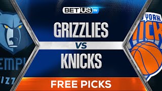 Grizzlies vs Knicks (1-27-25) NBA Expert Predictions, Free Picks and Best Bets