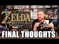 ZELDA BREATH OF THE WILD (Final Thoughts)