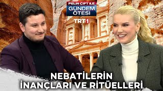 Nebatilerin inançları ve ritüelleri nasıldı? | @gundemotesi 452. Bölüm @trt1