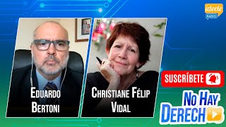 🔴 Eduardo Bertoni, Christiane Félip Vidal y Diego Abanto Delgado en No Hay Derecho [21-01-2022]