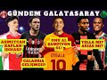 GALATASARAY DYBALA'YI TRANSFER ETMELİ | DAVIDE CALABRIA, JHON ARIAS, NATHAN TELLA AHMETCAN KAPLAN