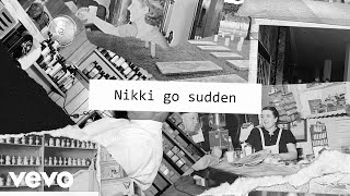 Pink Mountaintops - Nikki Go Sudden (Lyrics Video)